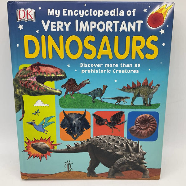 My Encyclopedia of Very important Dinosaurs (hardcover)