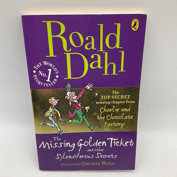 The Missing Golden Ticket And Other Splendiferous Secrets (paperback)