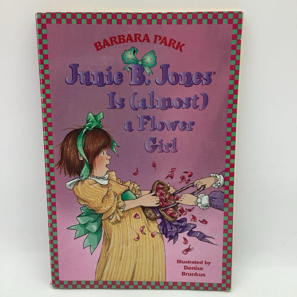Junie B. Jones Is (almost) a Flower Girl (paperback)