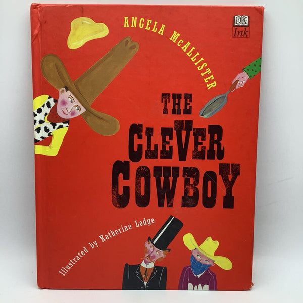 The Clever Cowboy (hardcover)