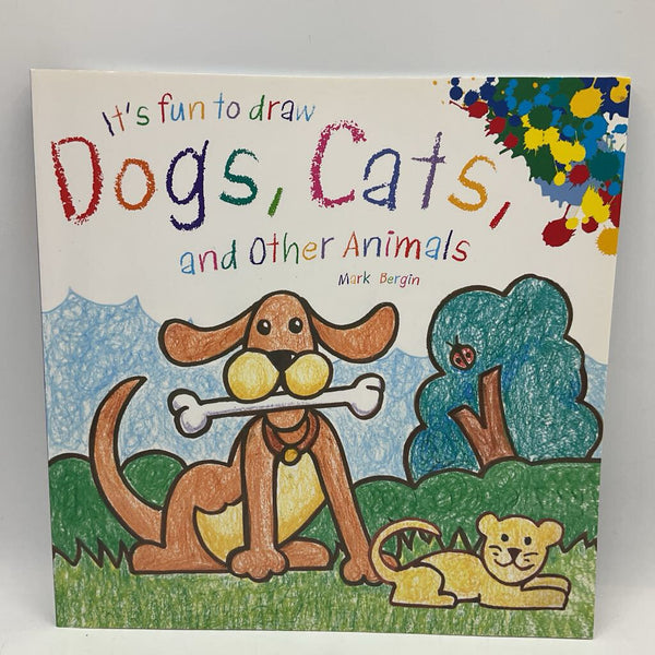 It's Fun to Draw Dogs, Cats, and Other Animals (paperback)