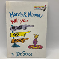 Marvin K. Mooney Will You Please Go Now? (hardcover)