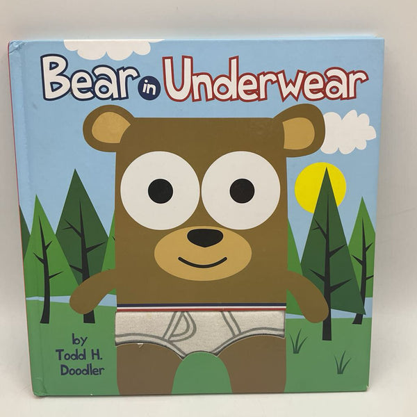 Bear In Underwear (hardcover)