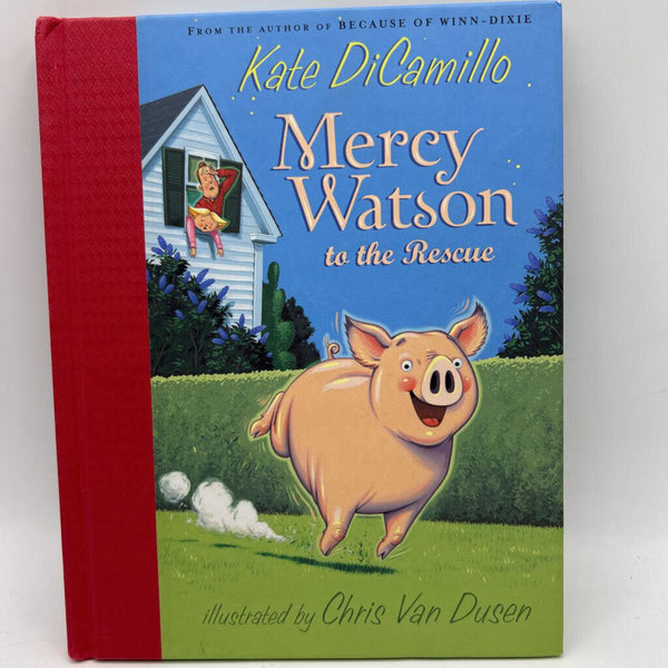 Mercy Watson to the Rescue (hardcover)