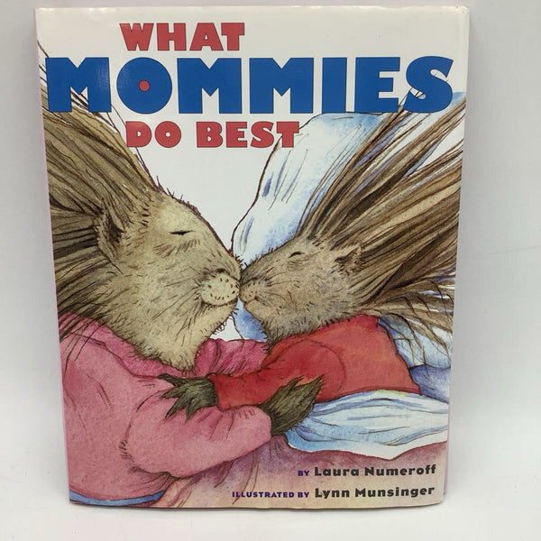 What Mommies Do Best(hardcover)