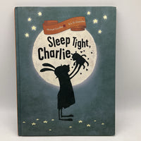 Sleep Tight, Charlie (hardcover)