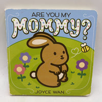 Are You My Mommy? (boardbook)