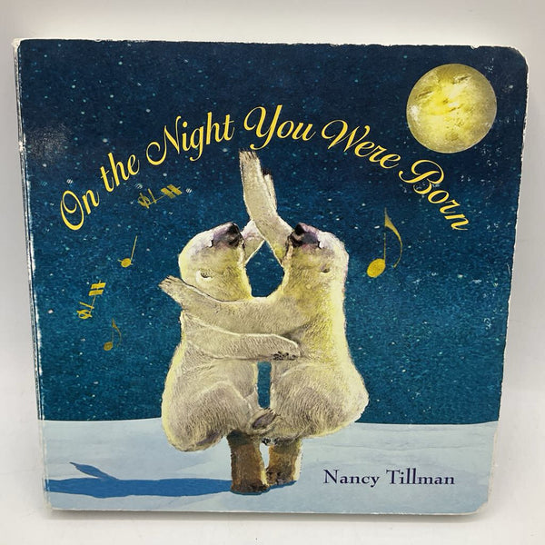 On the Night You Were Born (boardbook)