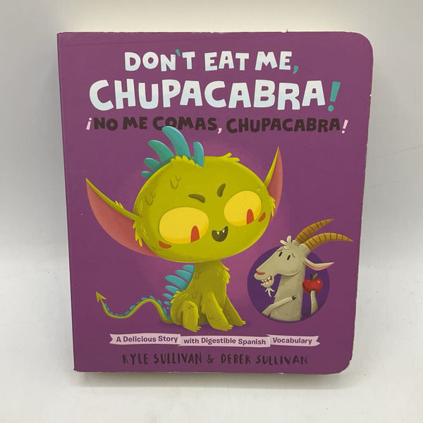 Don't Eat Me, Chupacabra! / No Me Comas, Chupacabra! (boardbook)