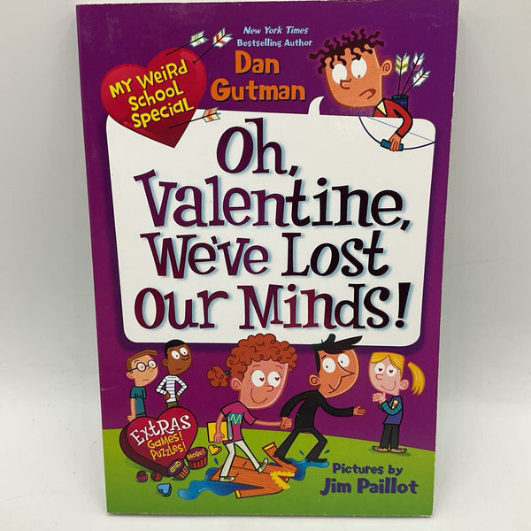 My Weird School: Oh Valentine, We've Lost Our Minds! (paperback)