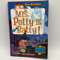 My Weird School: Mrs. Patty is Batty! (paperback)