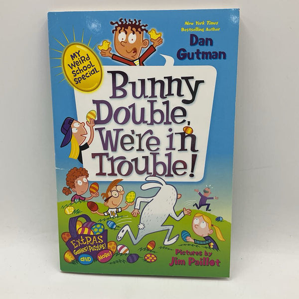 My Weird School: Bunny Double, We're in Trouble! (paperback)