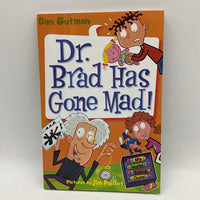 My Weird School: Dr. Brad Has Gone Mad! (paperback)