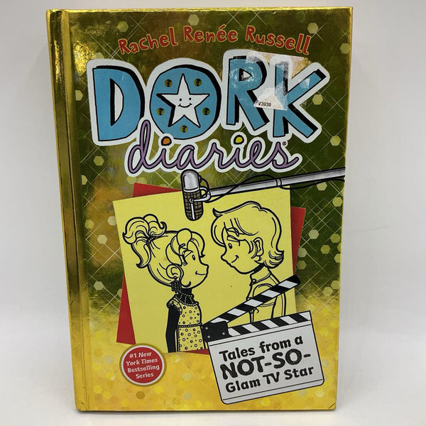 Dork Dairies: Tales from a Not-So-Glam TV Star (hardcover)