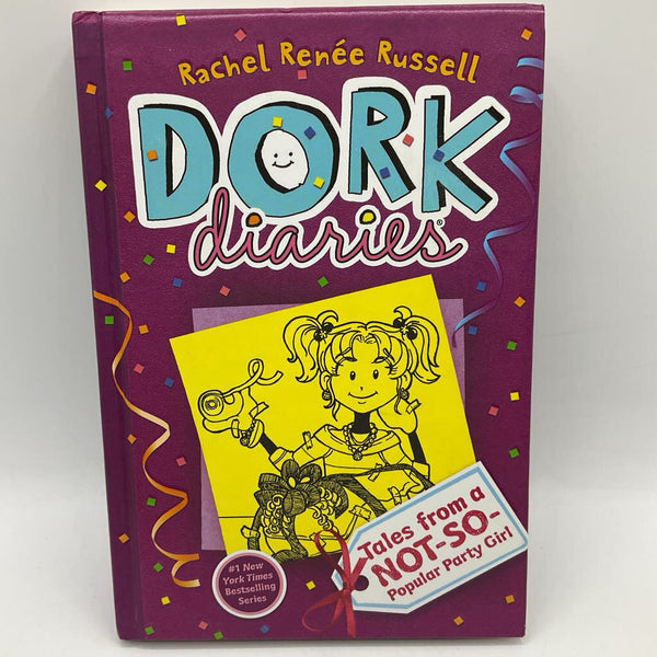 Dork Dairies: Tales from a Not-So-Popular Party Girl (hardcover)