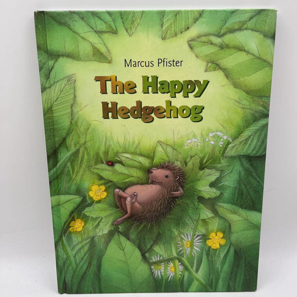 The Happy Hedgehog ( hardcover )