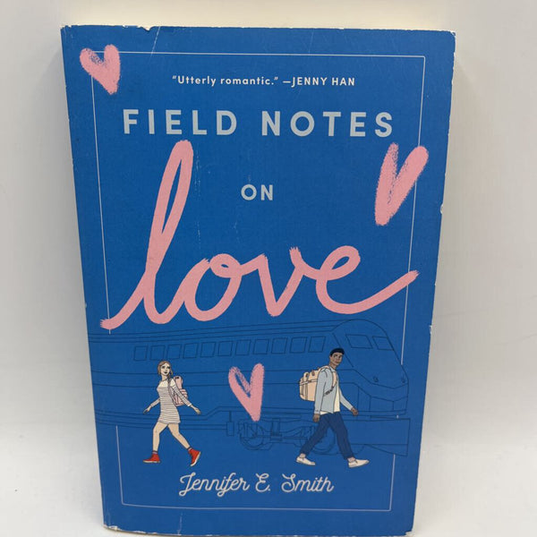 Field Notes On Love (paperback)