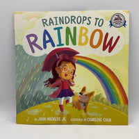 Raindrops To Rainbow (paperback)