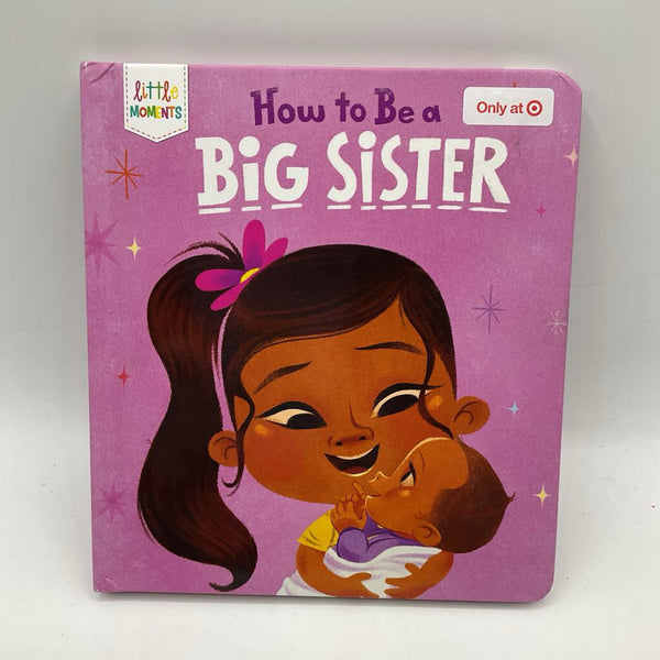 How to be a Big Sister (boardbook)