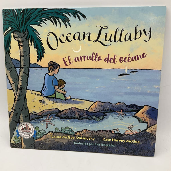 Ocean Lullaby/El Arrullo Del Oceano (paperback)