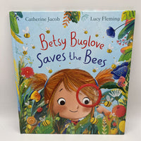 Besty Buglove Saves the Bees (hardcover)