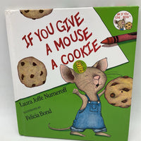 If You Give A Mouse A Cookie (hardcover)