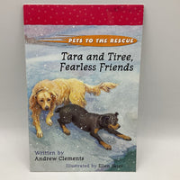 Pets To The Rescue: Tara And Tiree, Fearless Friends (paperback)