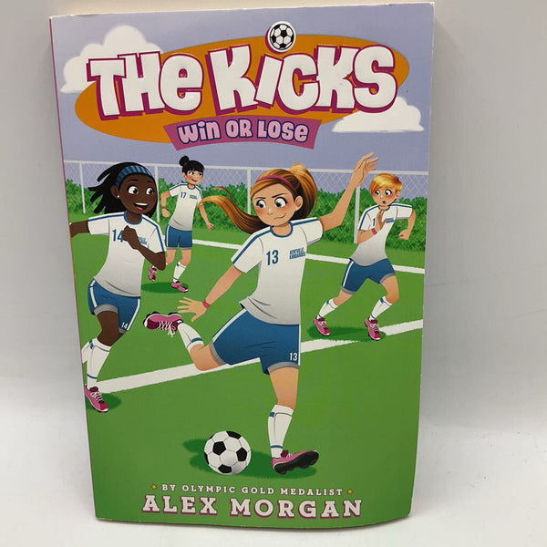 The Kicks: Win or Lose (paperback)