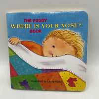 The Pudgy Where is Your Nose Book? (board book)