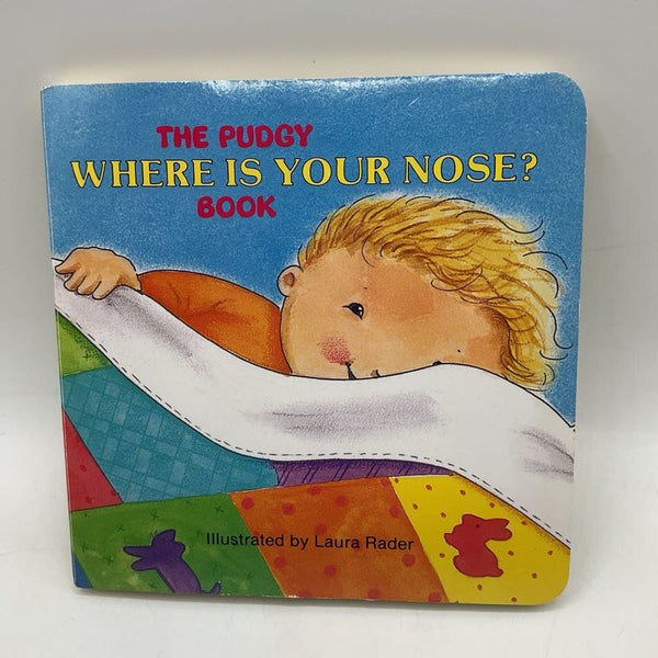 The Pudgy Where is Your Nose Book? (board book)