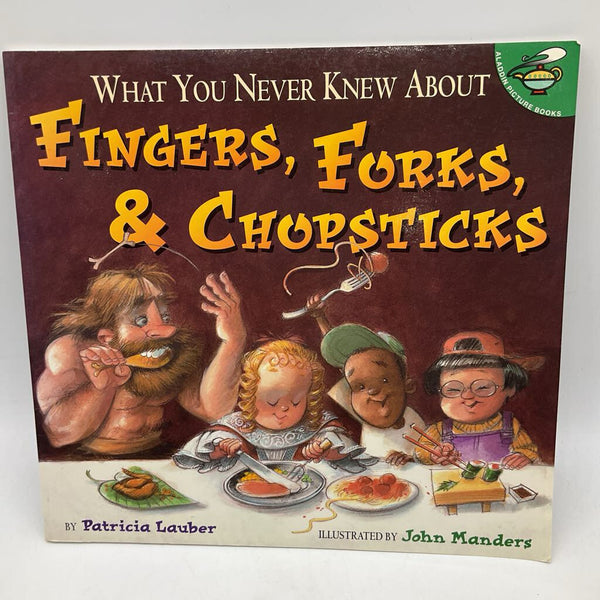 Fingers, Forks, & Chopsticks (paperback)