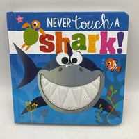 Never Touch a Shark! (boardbook)