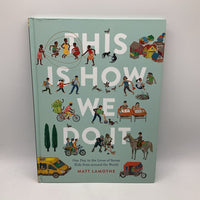 This Is How We Do It (hardcover)