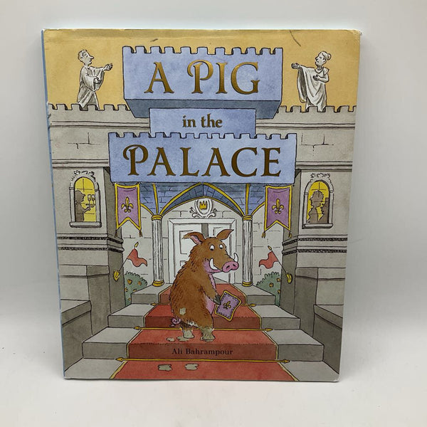 A Pig In The Palace (hardcover)