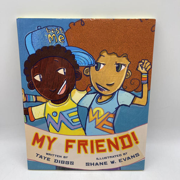 My Friend (hardcover)