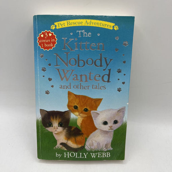 The Kitten Nobody Wanted and Other Tales (paperback)