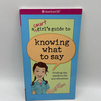 A (Smart) Girl's Guide to Knowing What to Say (paperback)