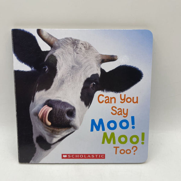 Can You Say Moo Moo Too (boardbook)