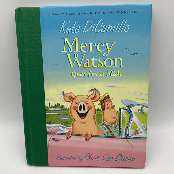 Mercy Watson Goes for a Ride (hardcover)