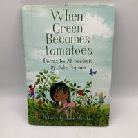 When Green Becomes Tomatoes (hardcover)