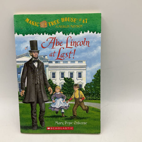 Magic Tree House: Abe Lincoln At Last (paperback)