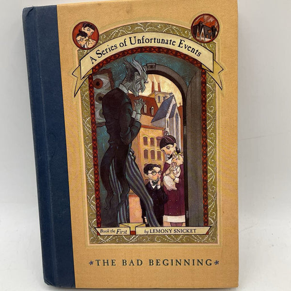 A Series of Unfortunate Events: The Bad Beginning (hardcover)