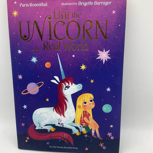 Uni the Unicorn in the Real World (hardcover)