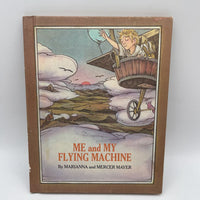 Me And My Flying Machine (hardcover)