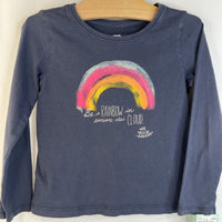 Size 4: Tea Grey "Be The Rainboe In Someone Else's Cloud" Long Sleeve Shirt