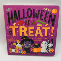 Halloween Is A Treat! (boardbook)