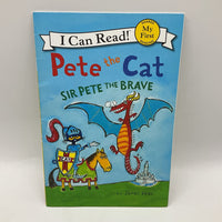 I Can Read: Pete The Cat Sir Pete The Brave (paperback)