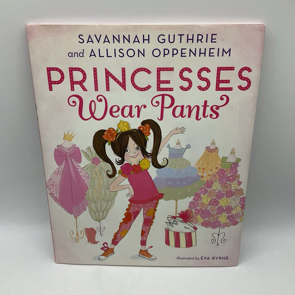 Princesses Wear Pants (hardcover)