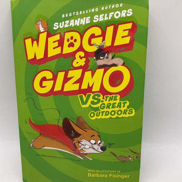 Wedige & Gizmo VS. The Great Outdoors (Hardcover)