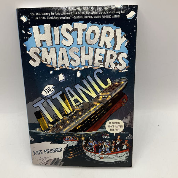 History Smashers The Titanic (paperback)